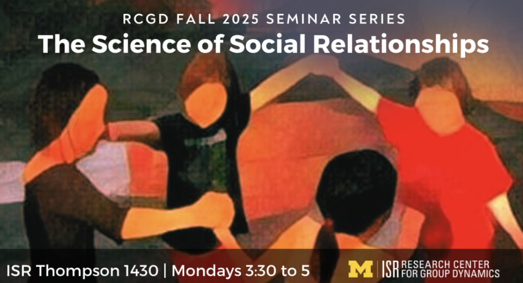 RCGD Fall 2025 Seminar Series: The Science of Social Relationships